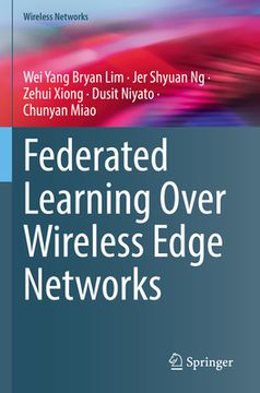 portada Federated Learning Over Wireless Edge Networks (en Inglés)