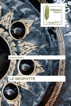 portada Le Neophyte (en Francés)