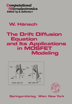 portada The Drift Diffusion Equation and Its Applications in MOSFET Modeling (Computational Microelectronics)