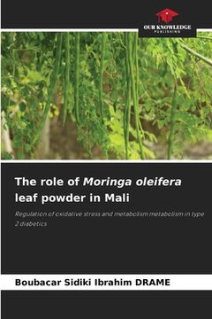 portada The role of Moringa oleifera leaf powder in Mali (en Inglés)