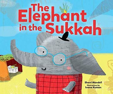 portada The Elephant in the Sukkah (en Inglés)