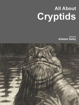 portada All About Cryptids (en Inglés)