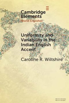 portada Uniformity and Variability in the Indian English Accent (Elements in World Englishes) 