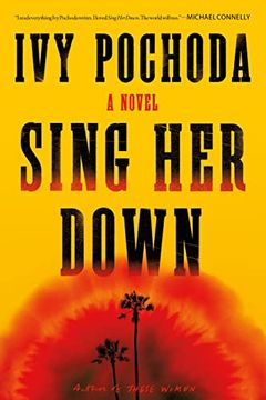 portada Sing her Down: A Novel (en Inglés)