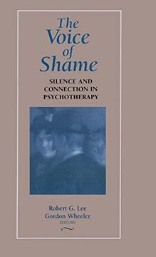 portada The Voice of Shame: Silence and Connection in Psychotherapy (en Inglés)