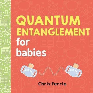 portada Quantum Entanglement for Babies (Baby University) (en Inglés)
