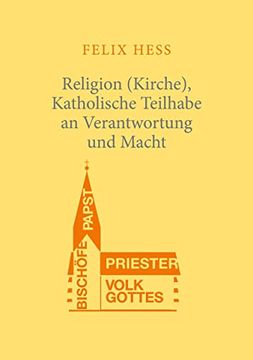 portada Religion (Kirche), Katholische Teilhabe an Verantwortung und Macht (en Alemán)
