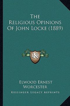 portada the religious opinions of john locke (1889)