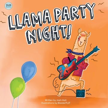 portada Llama Party Night!: A Funny, Rhyming Read-Aloud Picture Story Book for Llama Loving Kids (in English)