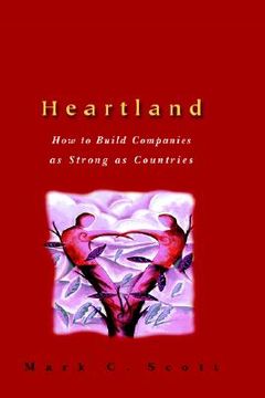 portada heartland: how to build companies as strong as countries (en Inglés)