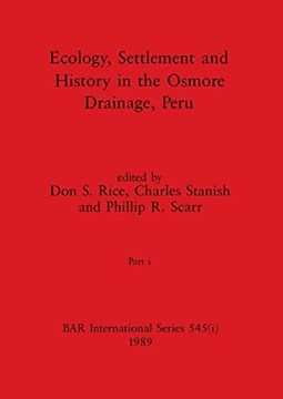 portada Ecology, Settlement and History in the Osmore Drainage, Peru, Part i (Bar International) (en Inglés)