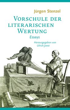 portada Vorschule der Literarischen Wertung: Essays. Jürgen Stenzel; Herausgegeben von Ulrich Joost (en Alemán)