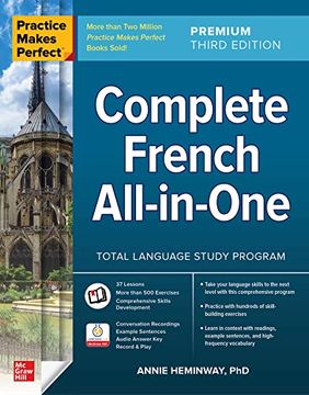 portada Practice Makes Perfect: Complete French All-In-One, Premium Third Edition (en Inglés)