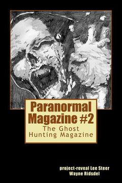 portada Paranormal Magazine: The Ghost Hunting Magazine, Issue 2 (en Inglés)