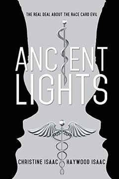 portada Ancient Lights: The Real Deal About the Race Card Evil (en Inglés)