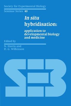 portada In Situ Hybridisation Paperback (Society for Experimental Biology Seminar Series) (in English)