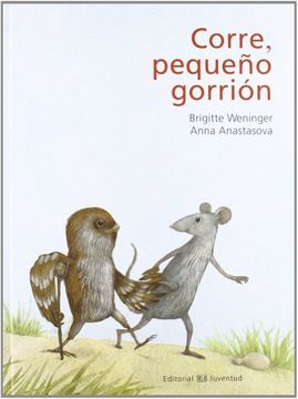 portada Corre, Pequeño Gorrion (in Spanish)