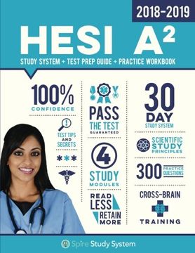 portada HESI A2 Study Guide 2018-2019: Spire Study System & HESI A2 Test Prep Guide with HESI A2 Practice Test Review Questions for the HESI A2 Admission Assessment Exam Review