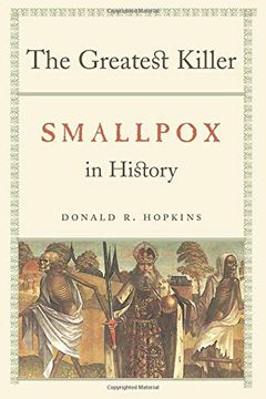 portada The Greatest Killer: Smallpox in History (in English)