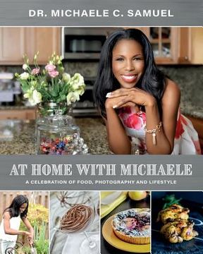 portada At Home with Michaele: A Celebration of Food, Photography and Lifestyle