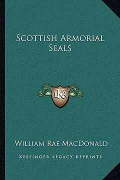 portada scottish armorial seals (en Inglés)