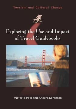 portada Exploring the Use and Impact of Travel Guids (Tourism and Cultural Change)