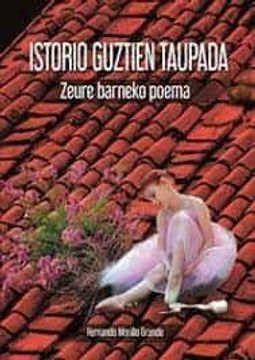 portada Istorio Guztien Taupada: Zeure Barneko Poema (en Euskera)