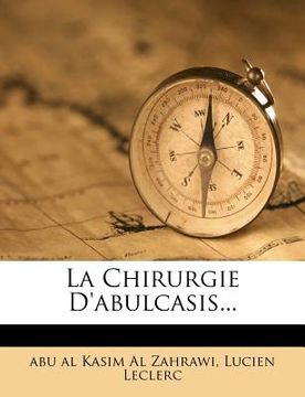 portada La Chirurgie D'Abulcasis... (en Francés)