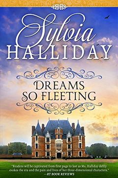 Dreams so Fleeting (en Inglés)