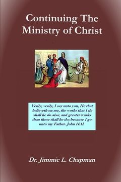 portada Continuing The Ministry of Christ (en Inglés)