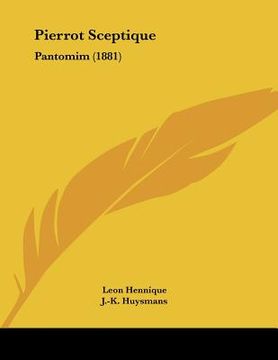 portada pierrot sceptique: pantomim (1881) (in English)