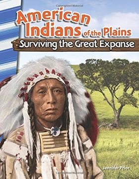portada American Indians of the Plains: Surviving the Great Expanse (America's Early Years) (Early American Indians)