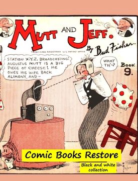 portada Mutt and Jeff Book n°9: From Golden age comic books - 1924 - restoration 2021