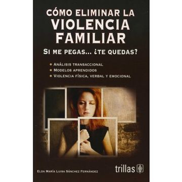 portada Como Eliminar la Violencia Familiar (in Spanish)