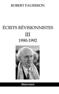portada Écrits révisionnistes III - 1990-1992 (en Francés)