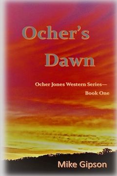 portada Ocher's Dawn: Ocher Jones Western Series - Book One