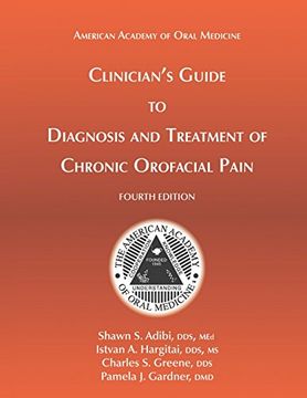 portada Clinician's Guide to Diagnosis and Treatment of Chronic Orofacial Pain, 4th ed (en Inglés)