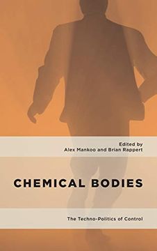 portada Chemical Bodies: The Techno-Politics of Control (Geopolitical Bodies, Material Worlds) (en Inglés)