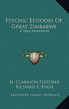 portada psychic episodes of great zimbabwe: a true narrative (en Inglés)