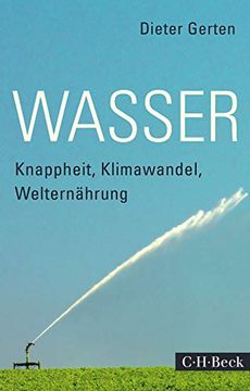 portada Wasser: Knappheit, Klimawandel, Welternährung (en Alemán)