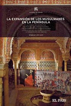 portada Historia de España, 5. La Expansión de los Musulmanes en la Península