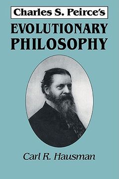 portada Charles s. Peirce's Evolutionary Philosophy Paperback (en Inglés)