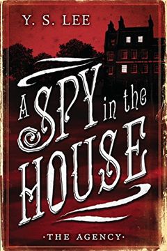 portada The Agency: A spy in the House (en Inglés)
