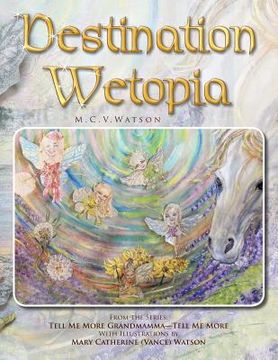 portada Destination Wetopia (en Inglés)