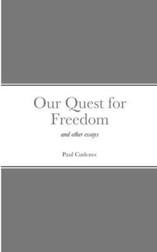 portada Our Quest for Freedom: and other essays