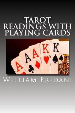 portada Tarot Readings With Playing Cards (en Inglés)
