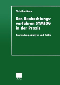 portada Das Beobachtungsverfahren SYMLOG in der Praxis: Anwendung, Analyse und Kritik (DUV Sozialwissenschaft) (German Edition)
