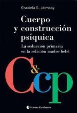 portada Cuerpo y Construccion Psiquica (in Spanish)
