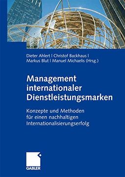portada Management Internationaler Dienstleistungsmarken: Konzepte und Methoden für Einen Nachhaltigen Internationalisierungserfolg (in German)