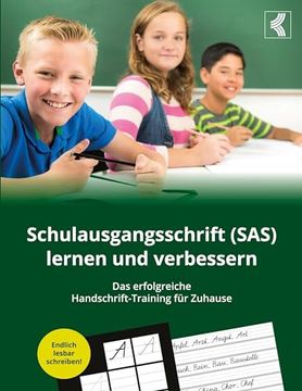 portada Schulausgangsschrift (Sas) Lernen und Verbessern - das Erfolgreiche Handschrift-Training f? R Zuhause (en Alemán)